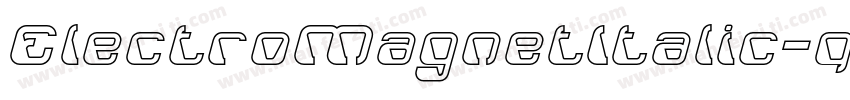 ElectroMagnetItalic-qVrV字体转换