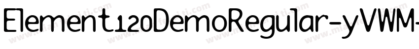 Element120DemoRegular-yVWM字体转换