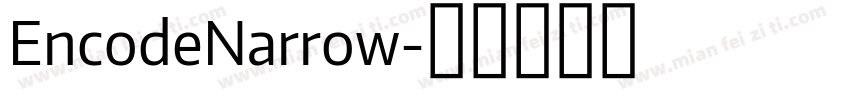 EncodeNarrow字体转换