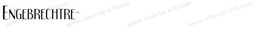 Engebrechtre字体转换