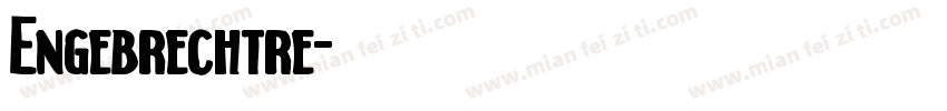 Engebrechtre字体转换