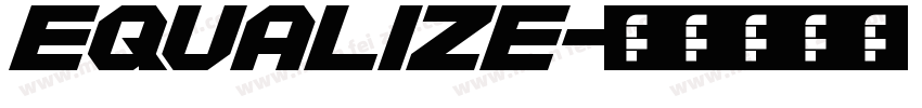 Equalize字体转换