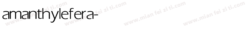 amanthylefera字体转换