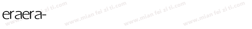 eraera字体转换