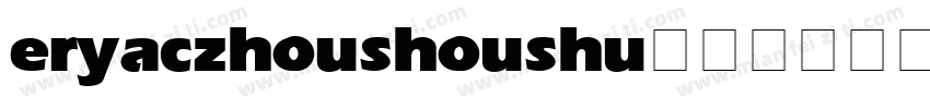 eryaczhoushoushu字体转换