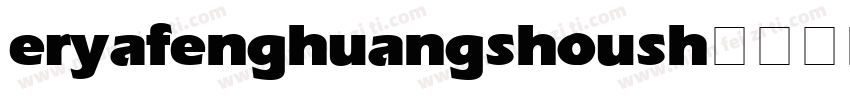 eryafenghuangshoush字体转换