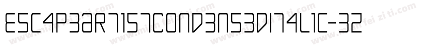 EscapeArtistCondensedItalic-3zl16字体转换