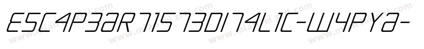 EscapeArtist3DItalic-WypYA字体转换