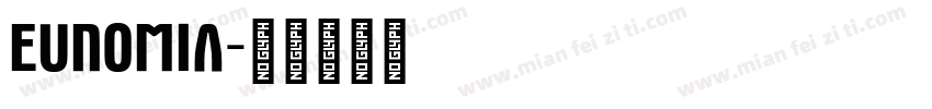 Eunomia字体转换