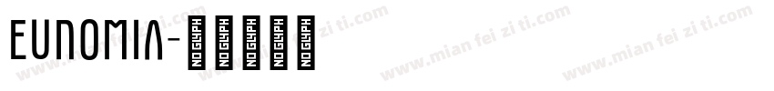 Eunomia字体转换