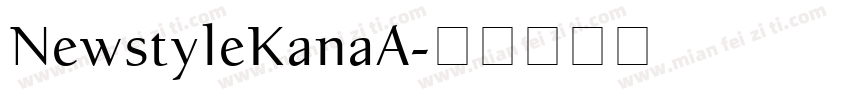 NewstyleKanaA字体转换