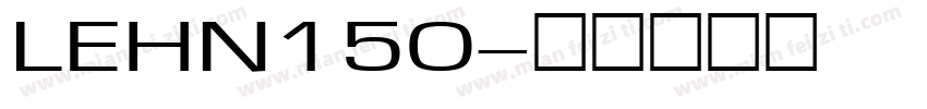LEHN150字体转换