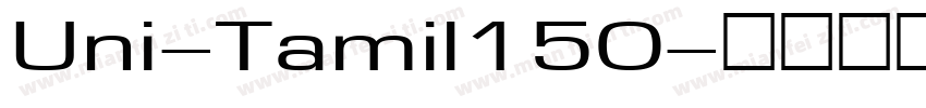 Uni-Tamil150字体转换