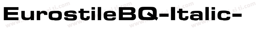 EurostileBQ-Italic字体转换