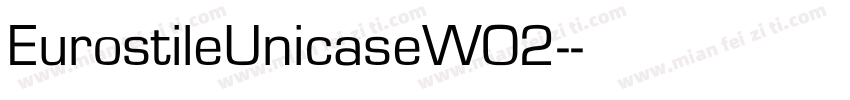 EurostileUnicaseW02-字体转换