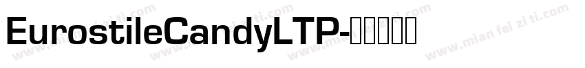 EurostileCandyLTP字体转换