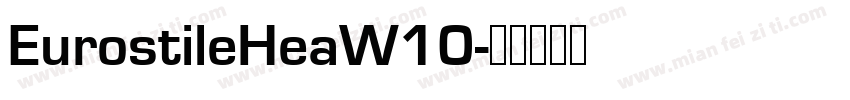EurostileHeaW10字体转换