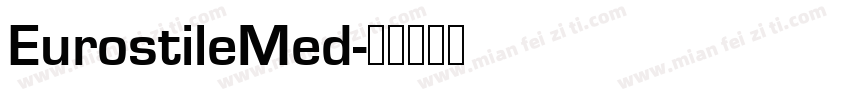 EurostileMed字体转换