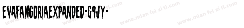 EvaFangoriaExpanded-G9jy字体转换