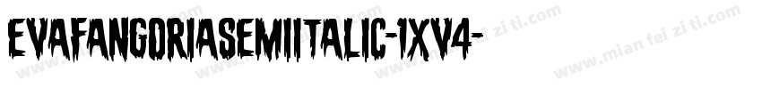 EvaFangoriaSemiItalic-1xv4字体转换