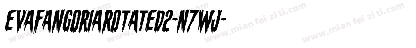 EvaFangoriaRotated2-n7wJ字体转换