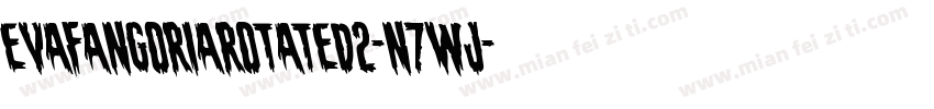 EvaFangoriaRotated2-n7wJ字体转换