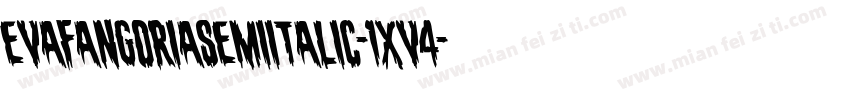 EvaFangoriaSemiItalic-1xv4字体转换