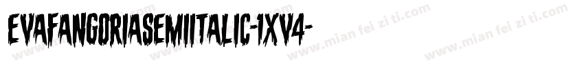 EvaFangoriaSemiItalic-1xv4字体转换