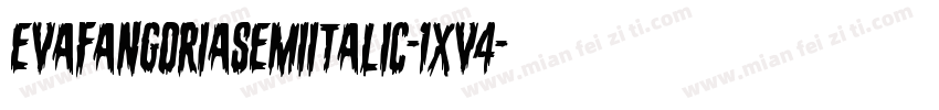 EvaFangoriaSemiItalic-1xv4字体转换