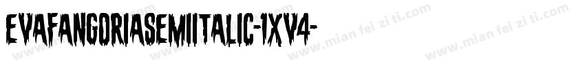 EvaFangoriaSemiItalic-1xv4字体转换