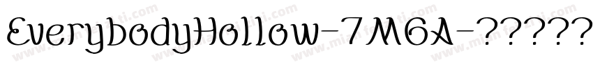 EverybodyHollow-7M6A字体转换