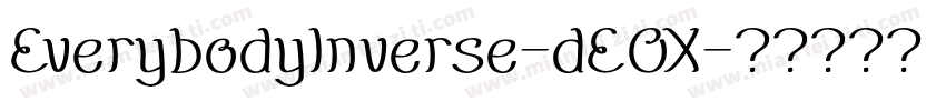 EverybodyInverse-dEOX字体转换