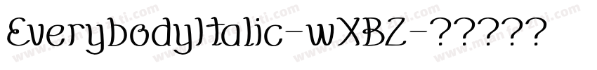 EverybodyItalic-wXBZ字体转换
