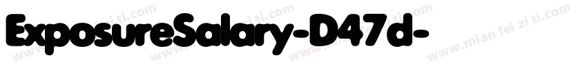ExposureSalary-D47d字体转换