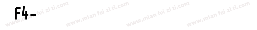 呼叫F4字体转换