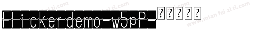 Flickerdemo-w5pP字体转换
