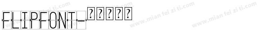 FLIPFONT字体转换