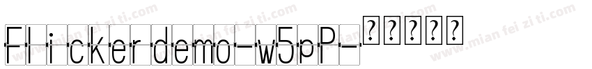 Flickerdemo-w5pP字体转换