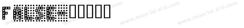 False字体转换