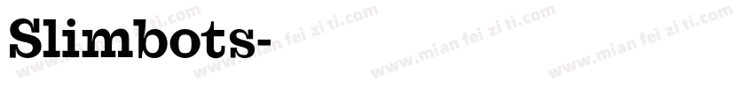Slimbots字体转换
