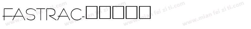 FASTRAC字体转换