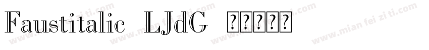 Faustitalic-LJdG字体转换