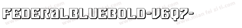 FederalBlueBold-v6q7字体转换