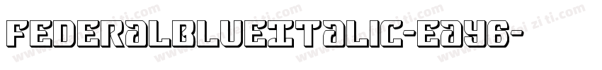 FederalBlueItalic-eaY6字体转换