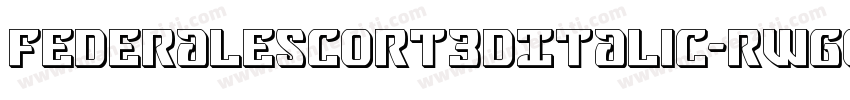 FederalEscort3DItalic-RWgo字体转换