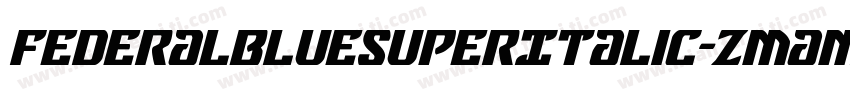 FederalBlueSuperItalic-Zmam字体转换