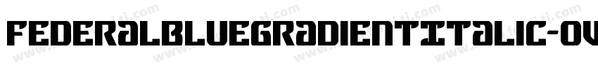 FederalBlueGradientItalic-oVPa字体转换