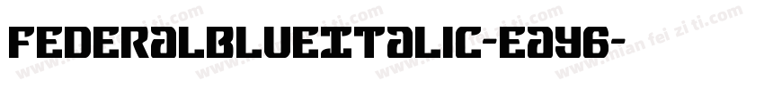 FederalBlueItalic-eaY6字体转换