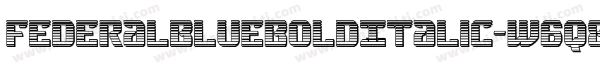 FederalBlueBoldItalic-w6q8字体转换