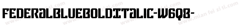 FederalBlueBoldItalic-w6q8字体转换